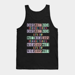 Sturniolo Triplets Let's Trip - Chris - Matt - Nick Tank Top